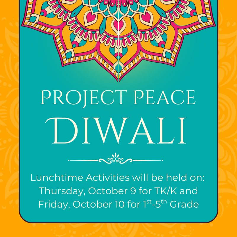 PTA Project Peace:  DIWALI:  Oct. 9 & 10 Featured Photo