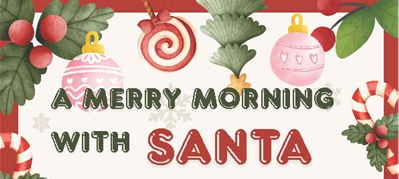 A merry morning with santa