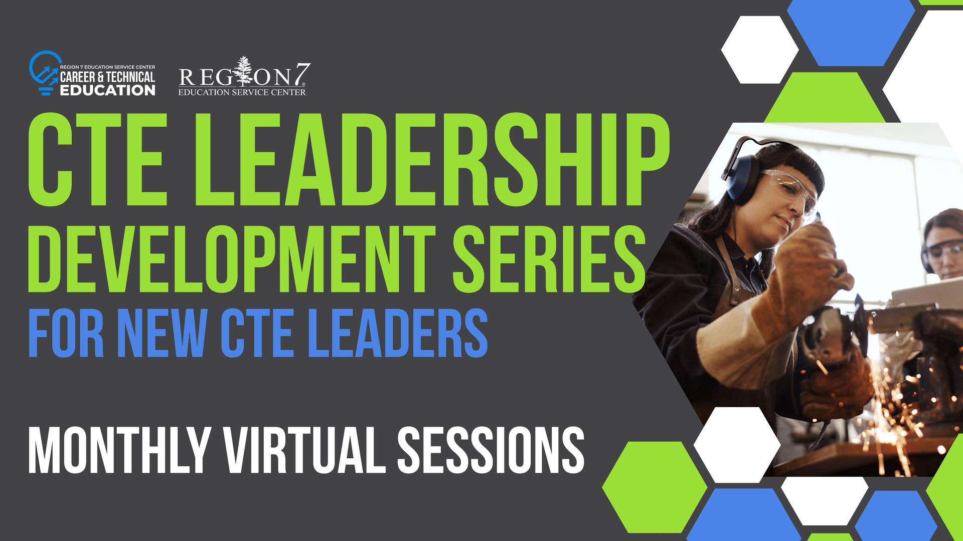 Graphic promoting CTE Leadership Development Series for New CTE Leaders