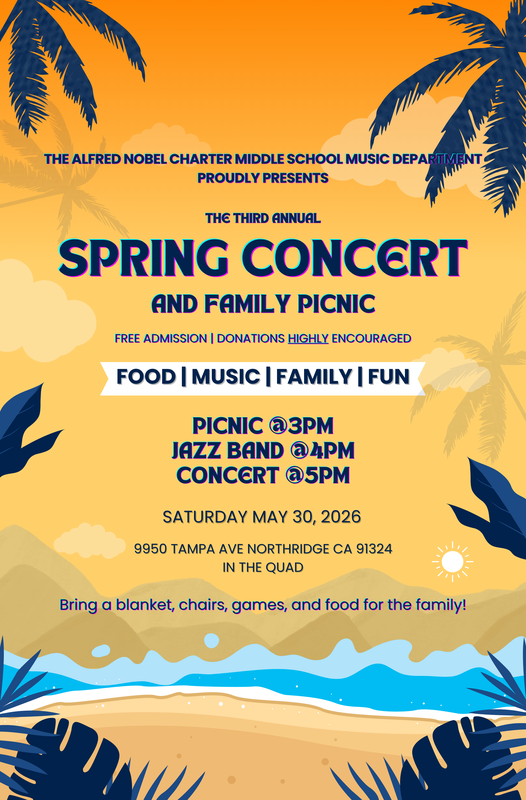 The Nobel CMS Music Department Proudly Presents - The 3rd Annual Spring Concert & Family Picnic