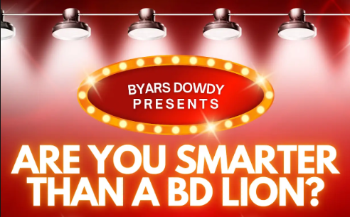 Are You Smarter Than a BD Lion?