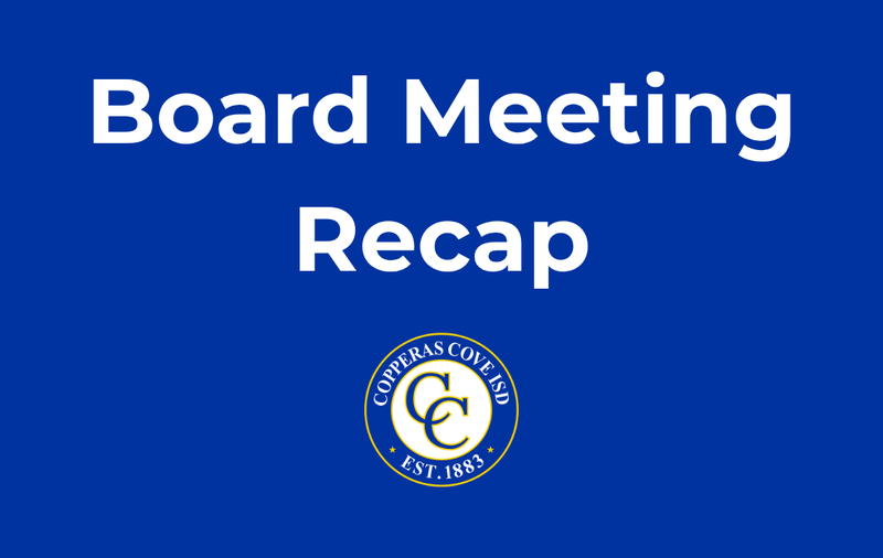 Graphic with CCISD logo. Board Meeting Recap.