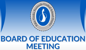Blue and white banner of Palos Verdes Peninsula Unified School District Board Meeting logo