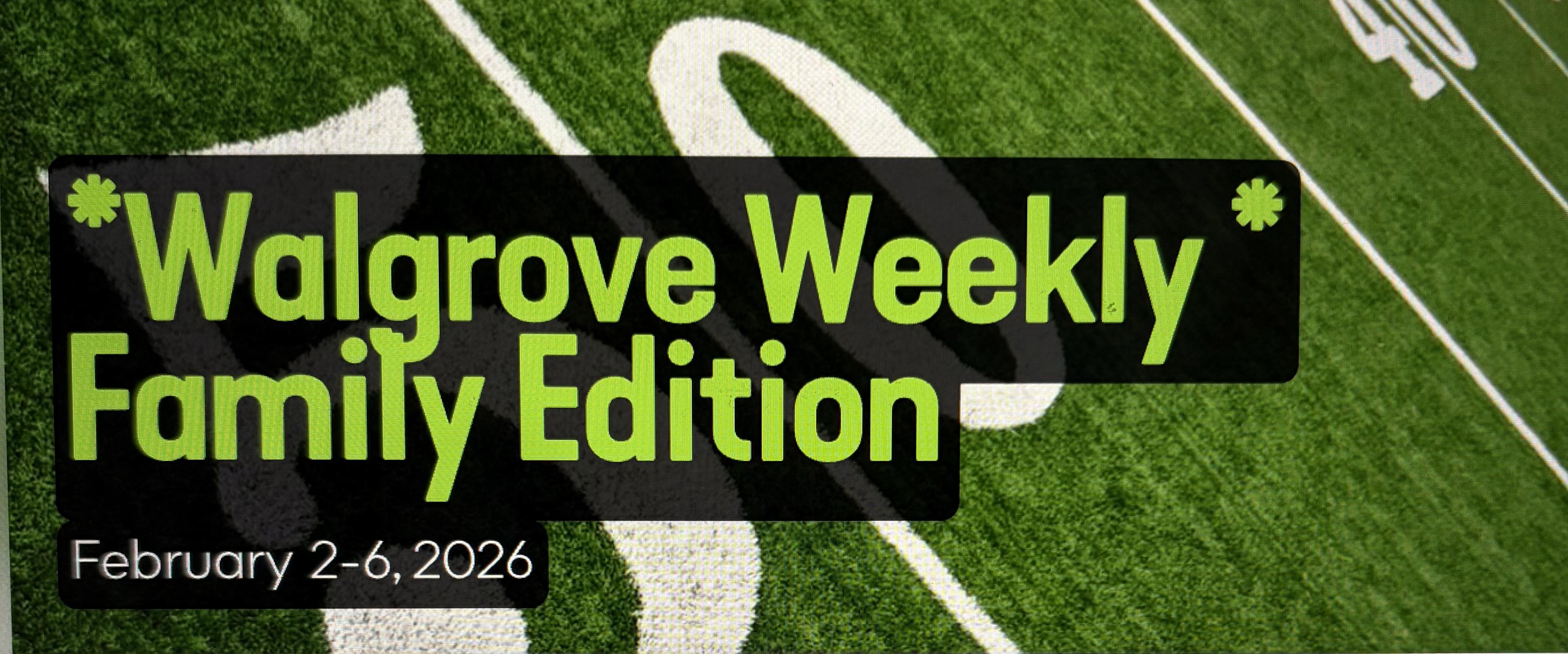 Walgrove Weekly