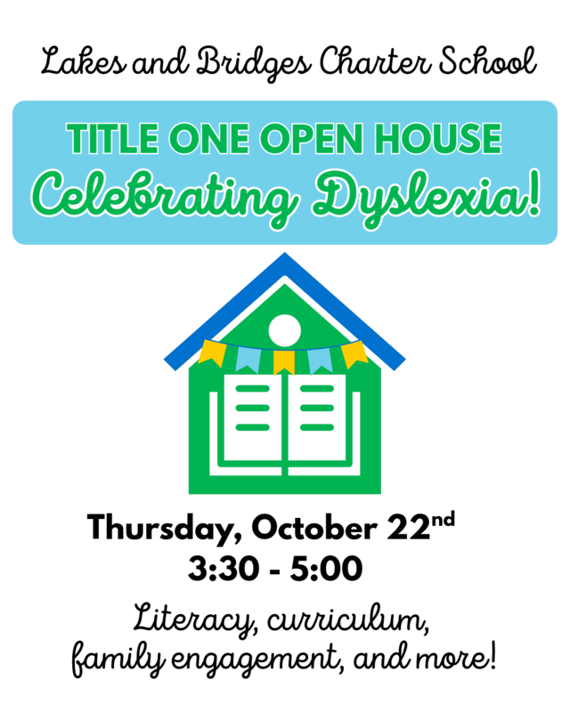 A graphic showing the details of the Title One Celebrating Dyslexia Open House