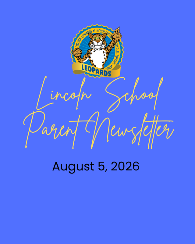 Lincoln School Parent Newsletter Featured Photo