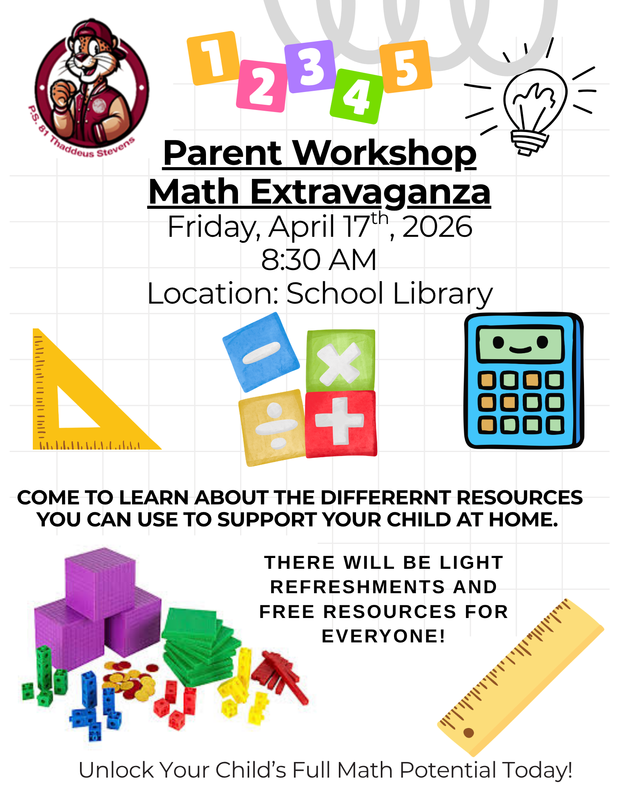 Parent Workshop Math Extravaganza flyer. Friday, April 17th, 2026. 8:30am - School Library. English