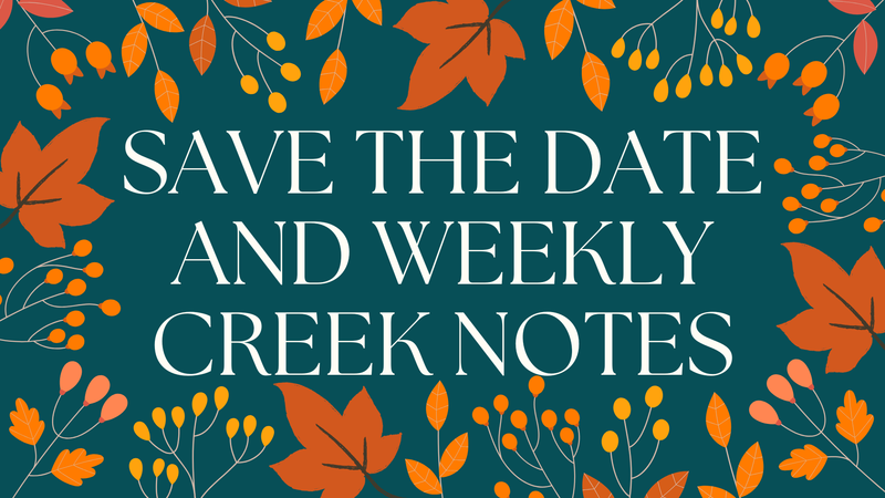 Leaves with the words Save The Date And Weekly Creek Notes