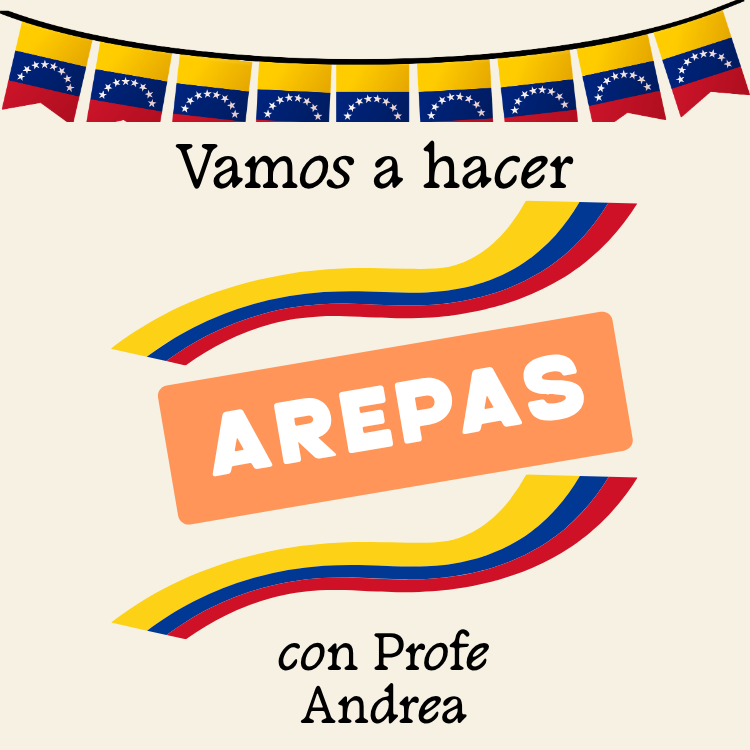 Vamos Hacer Arepas!