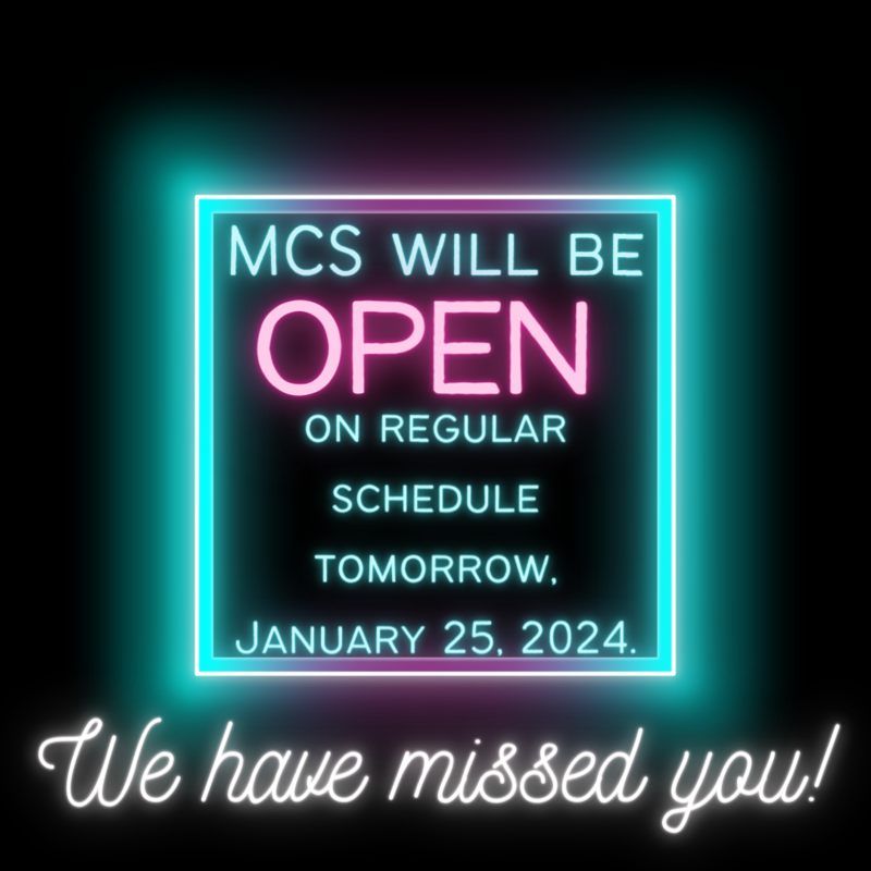 MCS open January 25, 2024