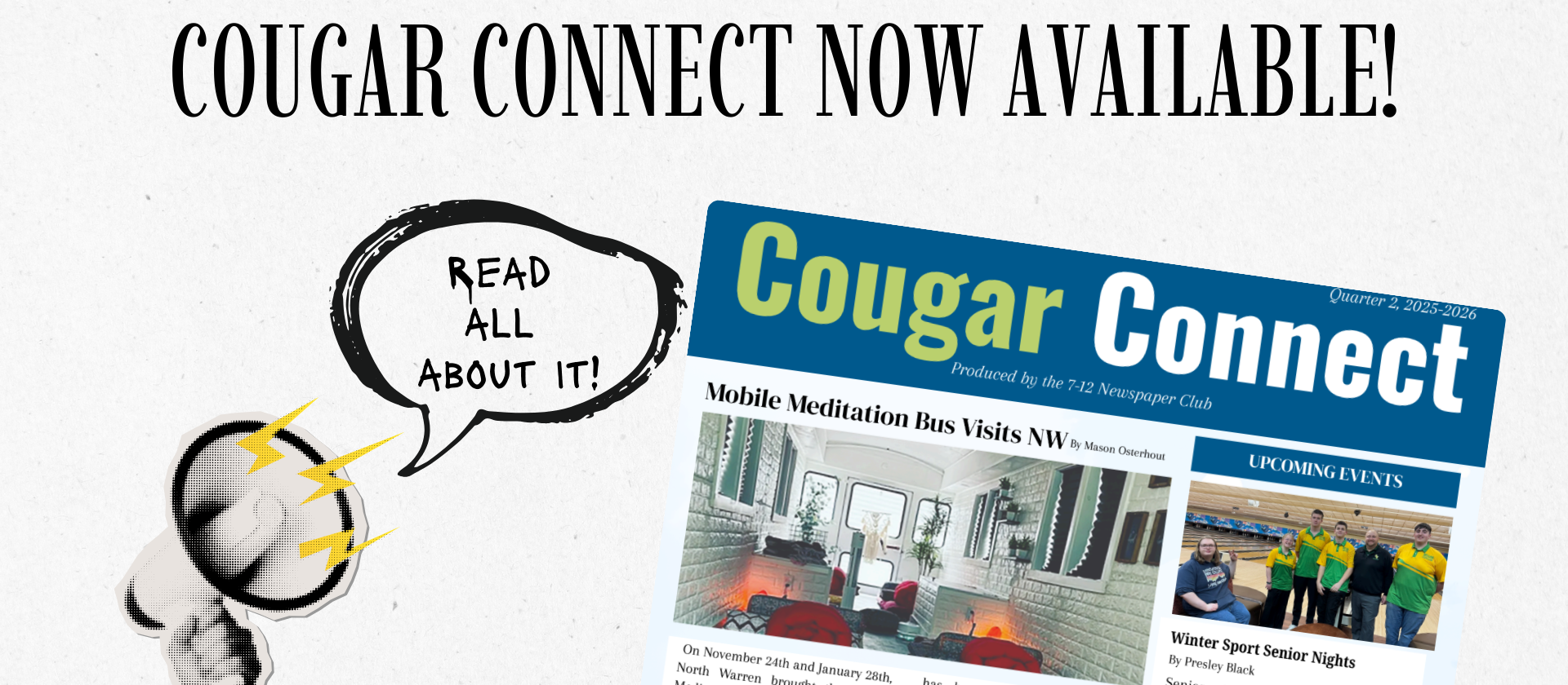 North Warren Cougar Connect Newspaper now available!  Read all about it!