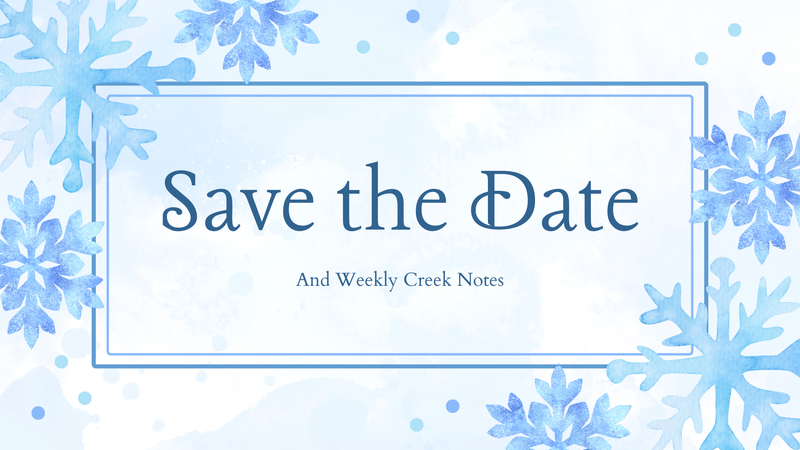 Save the Date and The weekly creek Notes with snowflakes