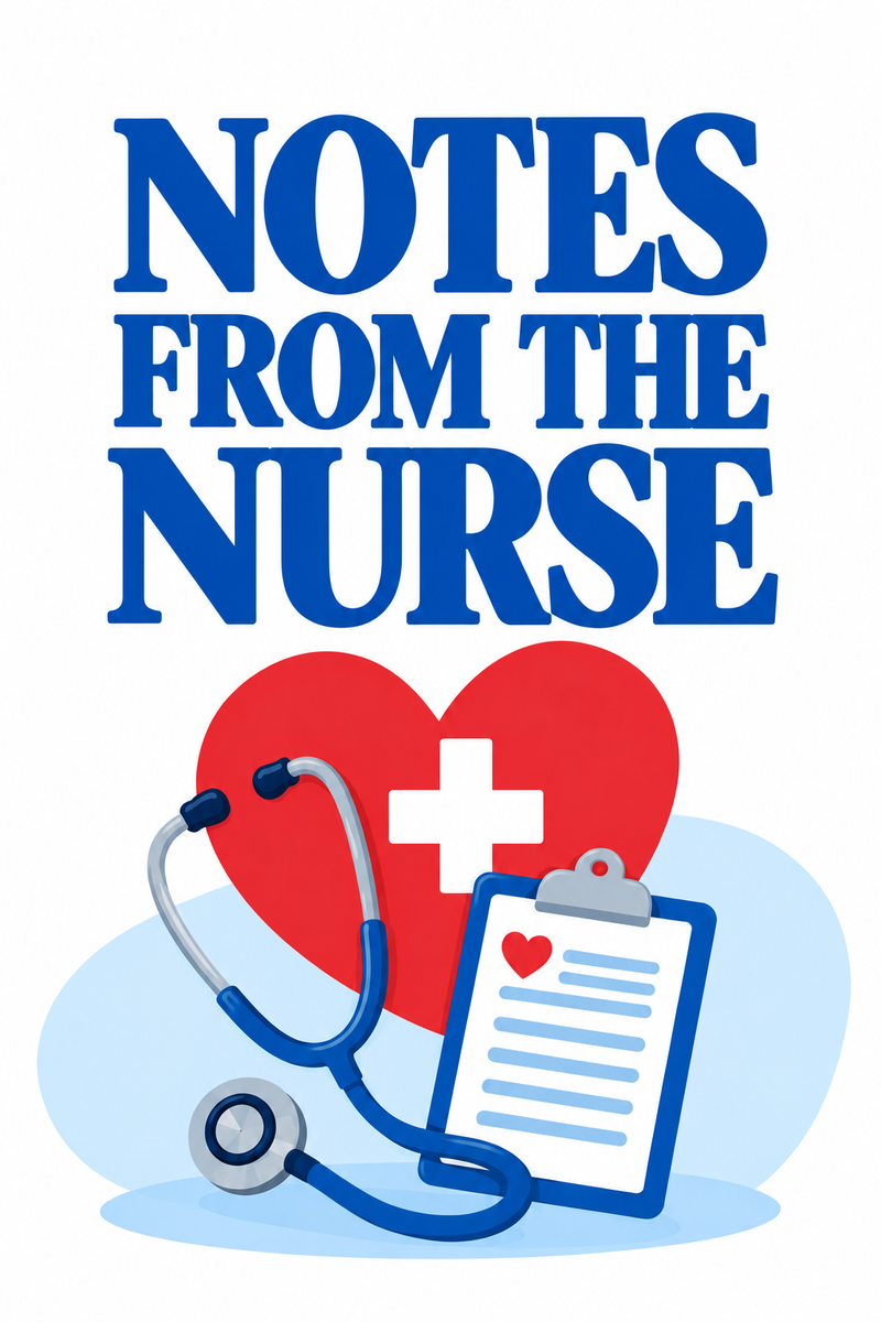 Notes from the Nurse
