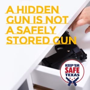 A hidden gun is not a safely stored gun graphic