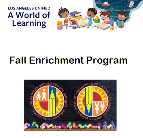 LAUSD Fall Enrichment