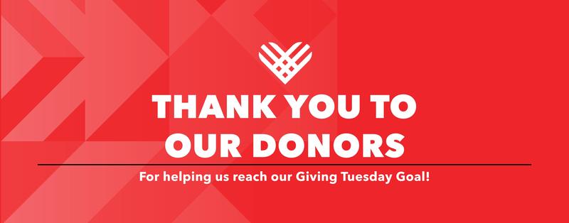 Thank you to our donors for helping us reach our Giving Tuesday Goal! Featured Photo