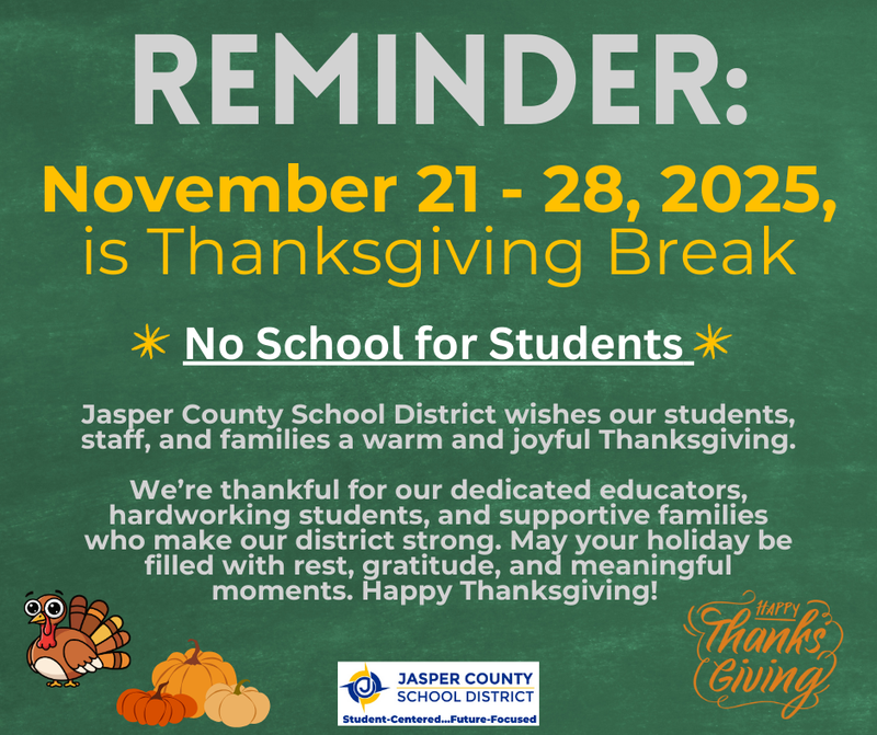 REMINDER: November 21 - 28, 2025, is Thanksgiving Break - No School for Students Featured Photo