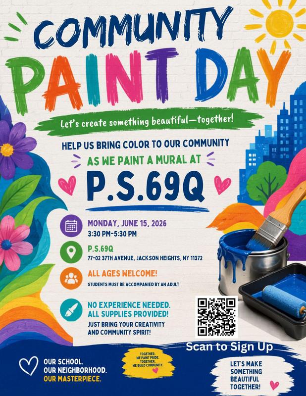 Flyer advertising a community paint day on May 15th at P.S. 69Q