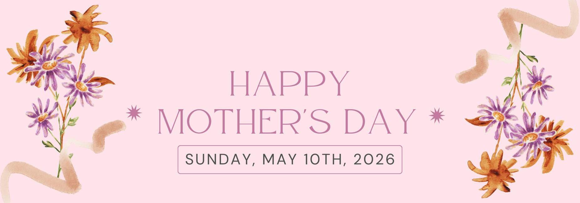 Happy Mother's Day on May 10, 2026