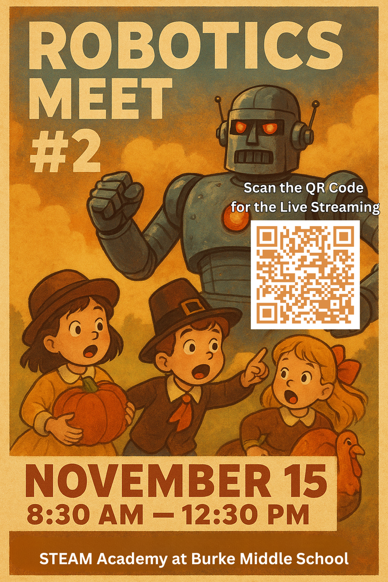 Join us for the Robotics Meet on Saturday, November 15th, from 8:30 AM to 12:30 PM at STEAM — or scan the QR code to watch the live stream!
