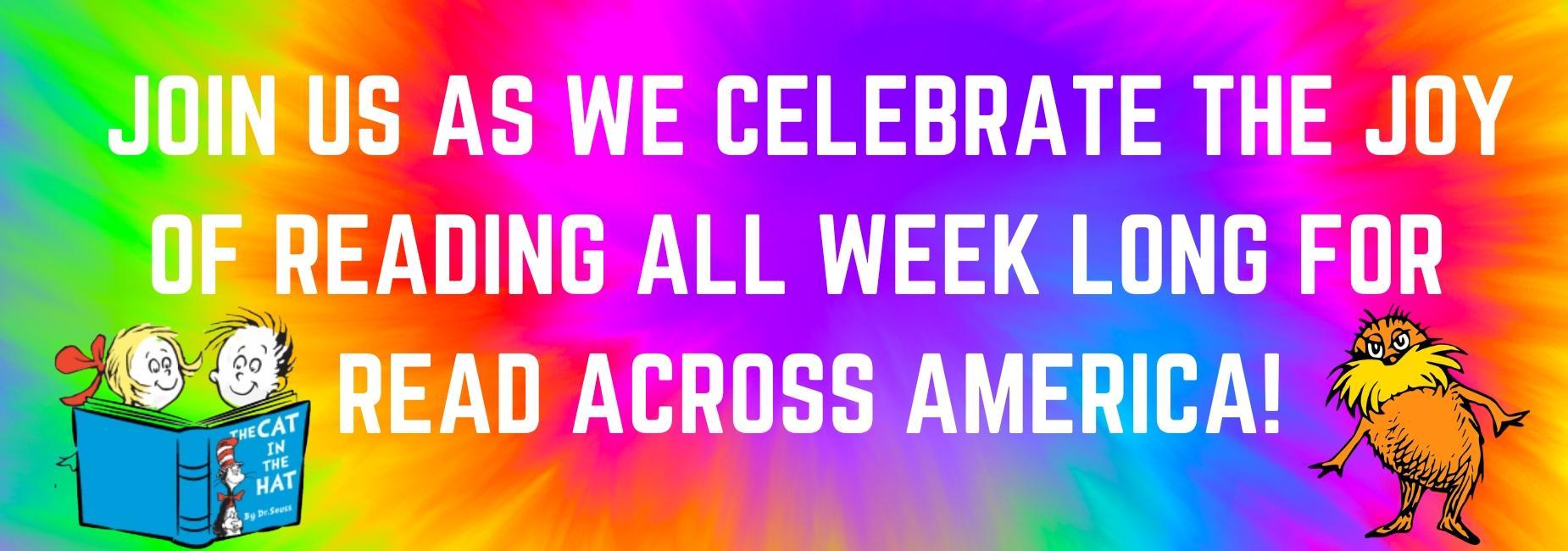 Colorful background with text promoting Read Across America celebration and Dr. Seuss characters.