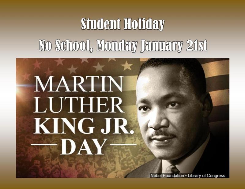 No School, MLK Holiday Jan. 21st
