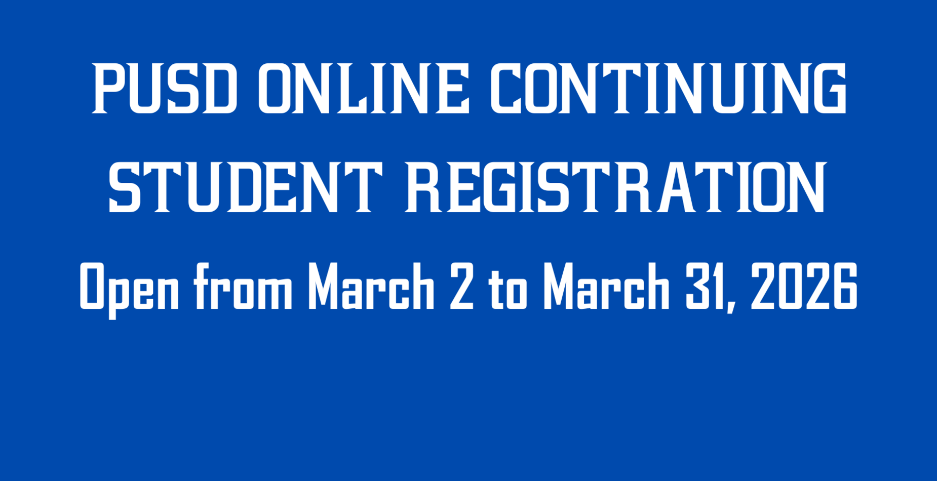 online continuing student registration open march 2-31
