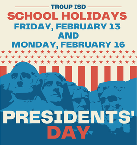 presidents' day holidays February 13 & 16
