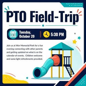 PTO IS TAKING A FIELD TRIP!
