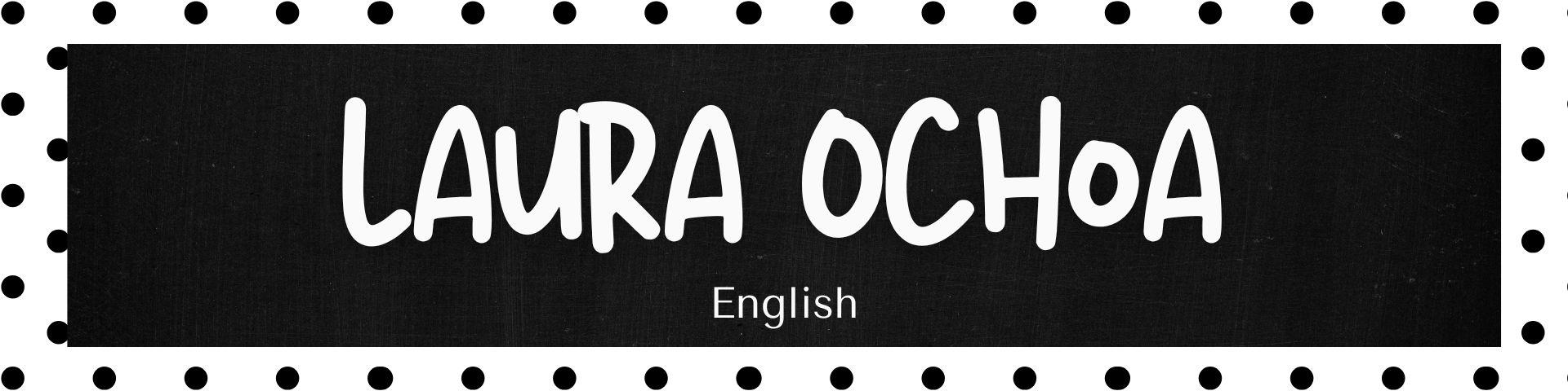 Laura Ochoa - English