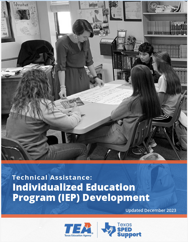 TEA, “Technical Assistance: Individualized Education Program (IEP) Development”: Texas SPED Support