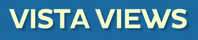 Vista Views Newsletter - February 13th Featured Photo
