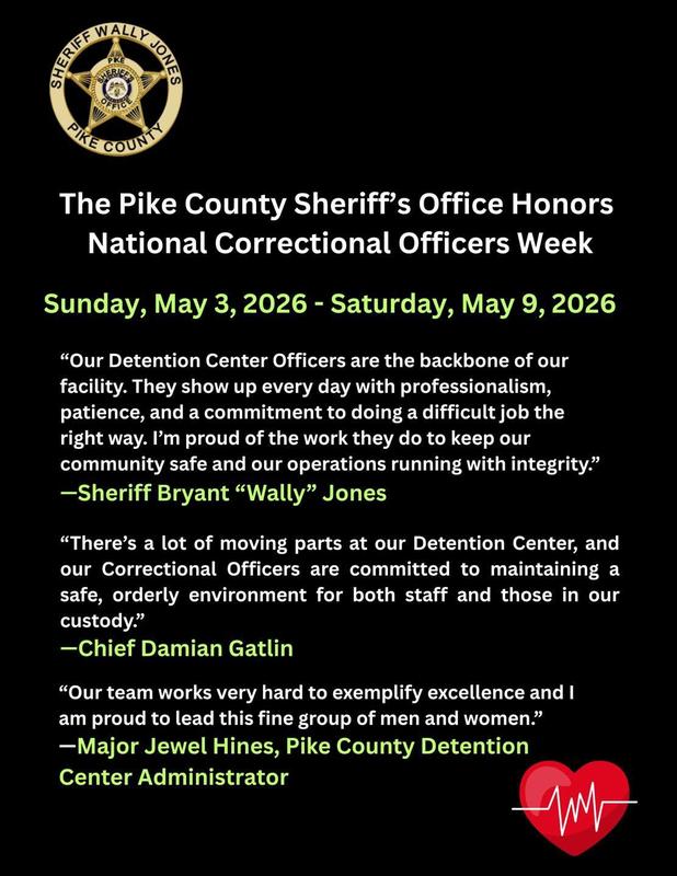 The Pike County Sheriff’s Office is recognizing its Detention Center Officers during National Correctional Officers Appreciation Week, an annual event honoring the work of correctional officers across the country