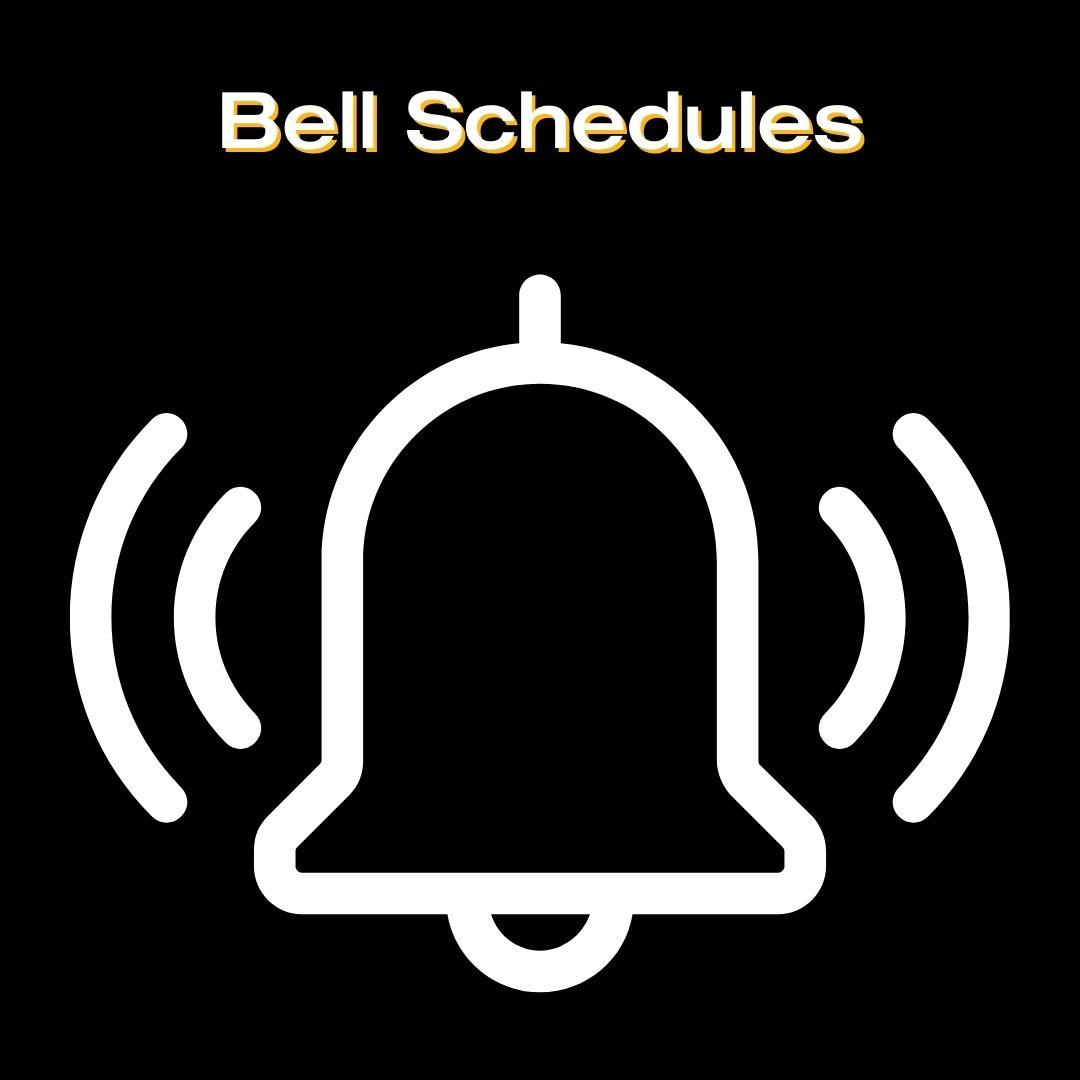 Image Announces "Bell Schedules" with an image of a notification bell.