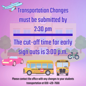 Transportation changes and early sign outs