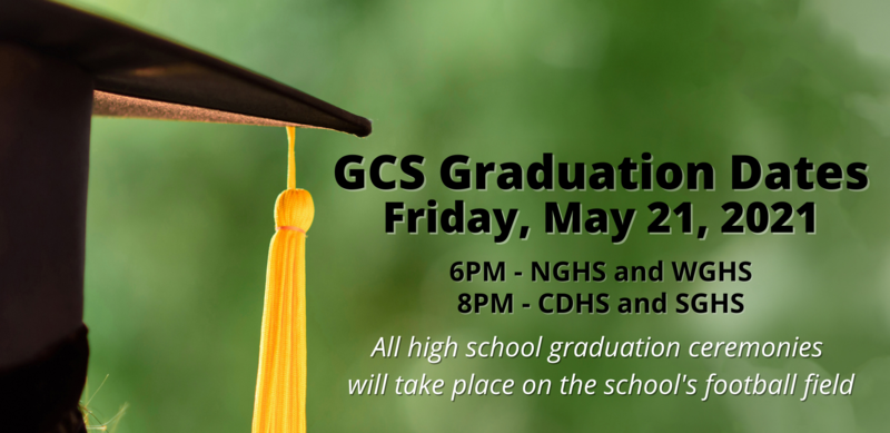 GCS Graduation Dates for Class of 2021