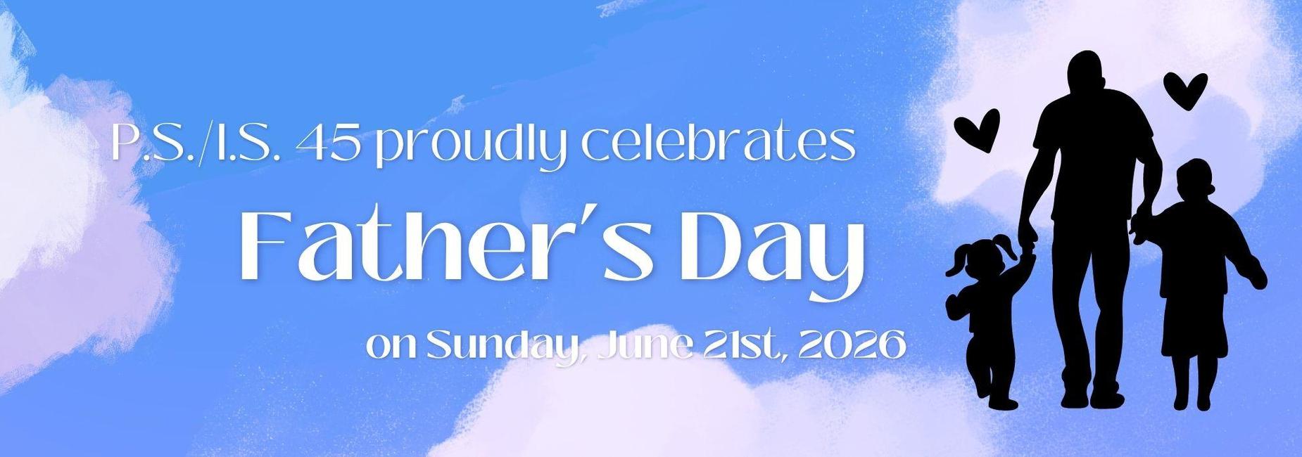 Father's Day on Sunday, June 21st, 2026