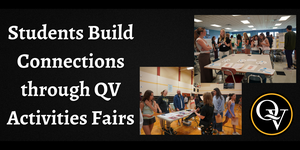Image shares "Students Build Connections through QV Activities Fairs" and includes two photos of students exploring activities tables during their respective fairs.