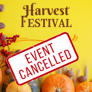Harvest Festival Cancelled