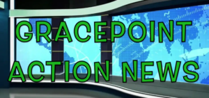 GRACEPOINT Action news