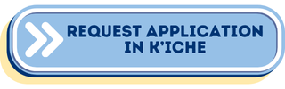 Request application in K'iche