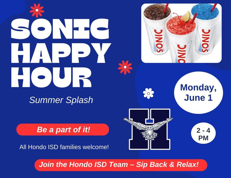 Sonic Happy Hour -- Monday June 1 from 2 to 4 pm