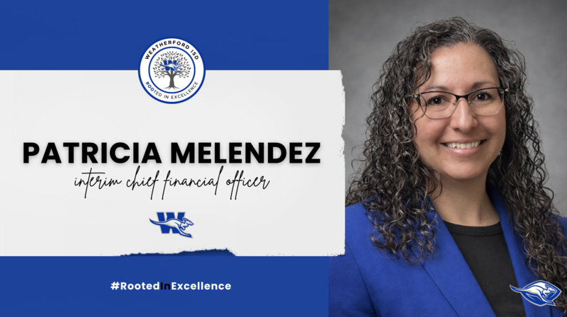 Weatherford ISD Names Patricia Melendez Interim Chief Financial Officer Featured Photo