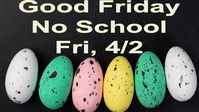 Good Friday 4/2/21, No School Featured Photo