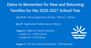 Dates to Remember for New and Returning Families