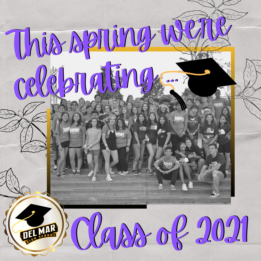 this spring we are celebrating the class of 2021