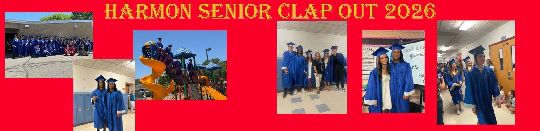 Harmon Senior Clap out