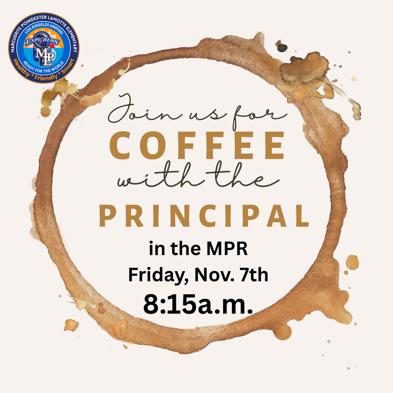 11/7 Coffee with the Principal