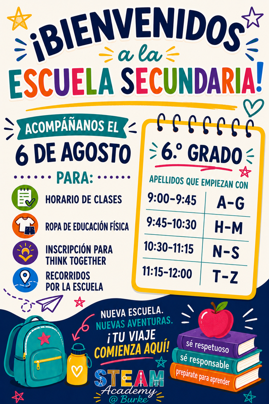 Save the Date — Wednesday, August 6th: Incoming 6th grade orientation will be held by last name from 9:00–12:00. Please see flyer for additional details.  Guarde la fecha — miércoles 6 de agosto: La orientación para estudiantes de 6.º grado será por apellido de 9:00–12:00.