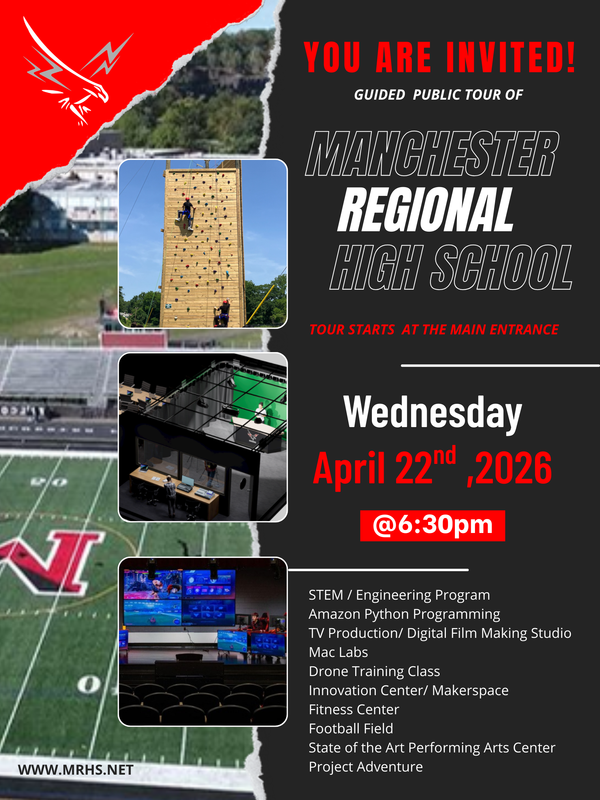 You're Invited!  Take a guided tour of Manchester Regional High School on Wednesday, April 22nd at 6:30pm